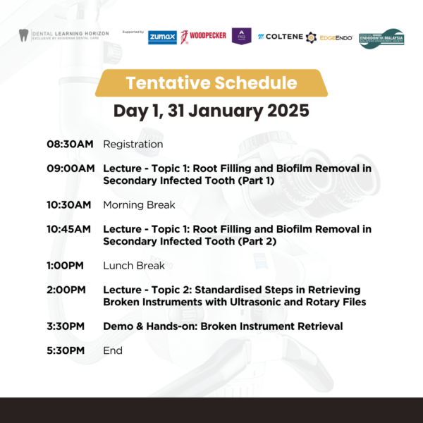 Terauchi's Non Surgical Micro-Endodontic Retreatment Masterclass Tentative Schedule